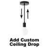 Add-on - Custom Ceiling Drop